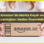 amazonda marka kaydi
