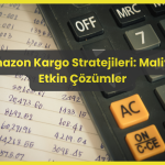 amazon kargo stratejileri