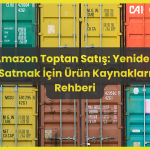 Amazon Toptan Satış: Yeniden Satmak İçin Ürün Kaynakları Rehberi 2 Amazon Toptan Satış